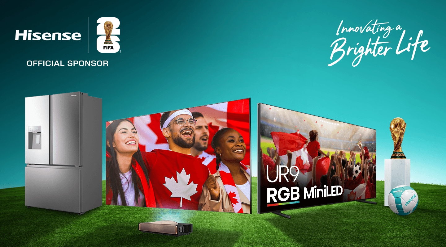 Hisense FIFA World Cup 26™ - Innovating a brighter life
