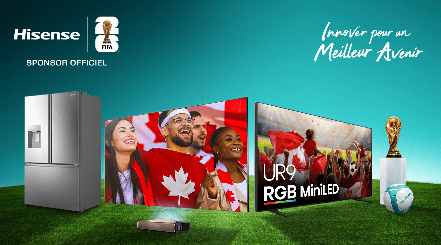 Hisense FIFA World Cup 26™ - Innover pour un meilleur avenir